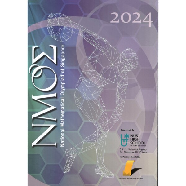 National Mathematical Olympiad Singapore 2024